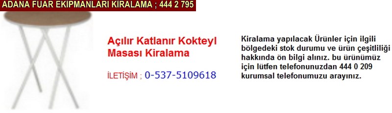 Adana açılır katlanır kokteyl masası kiralama firması iletişim ; 0 505 394 29 32
