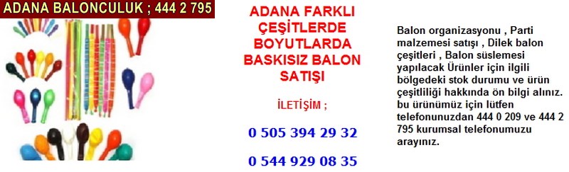 Adana balon satışı firması iletişim ; 0 544 929 08 35