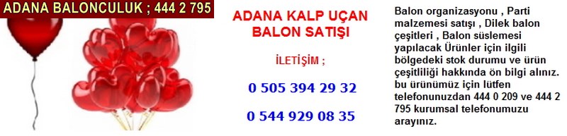 Adana helyum gazlı kalp uçan balon satışı firması iletişim ; 0 544 929 08 35