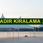 Adana kiralik-cadir-243 modelleri iletişim bilgileri ; 0 537 510 96 18