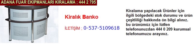 Adana kiralık banko firması iletişim ; 0 505 394 29 32