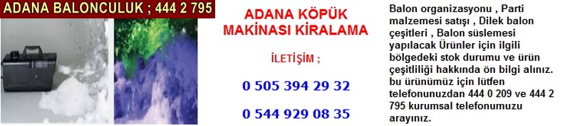 Adana köpük makinası kiralama firması iletişim ; 0 544 929 08 35