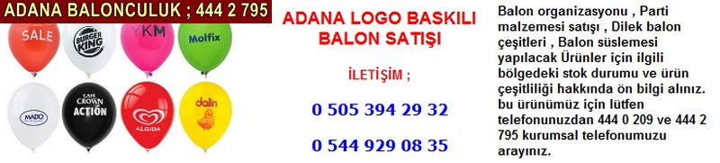 Adana logo baskılı balon satışı firması iletişim ; 0 544 929 08 35