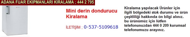 Adana mini derin dondurucu kiralama firması iletişim ; 0 505 394 29 32