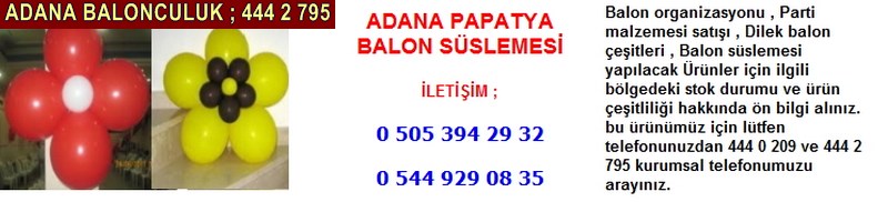 Adana papatya balon süslemesi firması iletişim ; 0 544 929 08 35