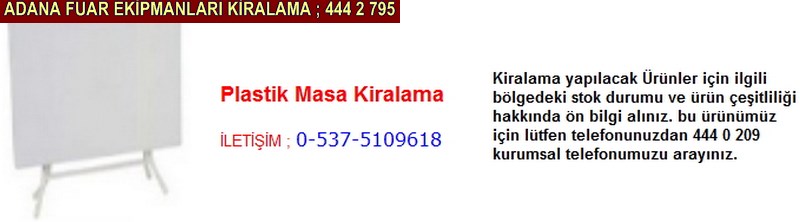 Adana plastik masa kiralama firması iletişim ; 0 505 394 29 32