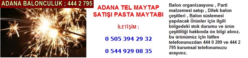 Adana tel maytap satışı pasta maytabı firması iletişim ; 0 544 929 08 35