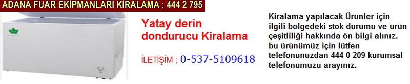 Adana yatay derin dondurucu kiralama firması iletişim ; 0 505 394 29 32
