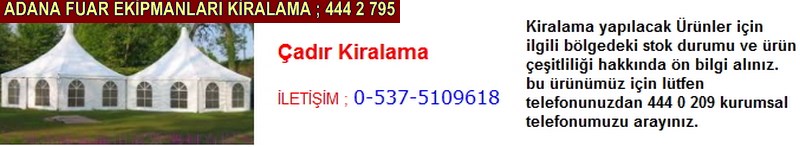 Adana çadır kiralama firması iletişim ; 0 505 394 29 32
