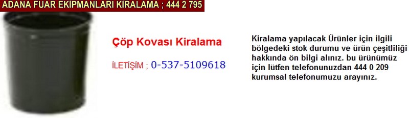 Adana çöp kovası kiralama firması iletişim ; 0 505 394 29 32
