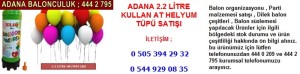 Adana 2.2 litre kullan at helyum tüpü satışı firması iletişim ; 0 544 929 08 35