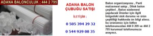 Adana balon çubuğu satışı firması iletişim ; 0 544 929 08 35