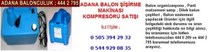 Adana balon şişirme makinası satışı firması iletişim ; 0 544 929 08 35