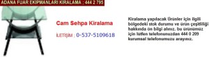 Adana cam sehpa kiralama firması iletişim ; 0 505 394 29 32