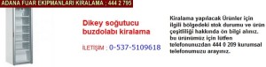 Adana dikey soğutucu buzdolabı kiralama firması iletişim ; 0 505 394 29 32