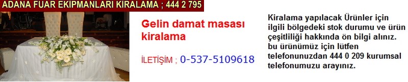 Adana gelin damat masası kiralama firması iletişim ; 0 505 394 29 32