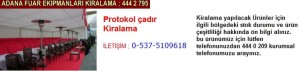 Adana protokol çadır kiralama firması iletişim ; 0 505 394 29 32