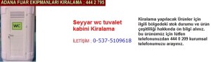 Adana seyyar wc tuvalet kabini kiralama firması iletişim ; 0 505 394 29 32