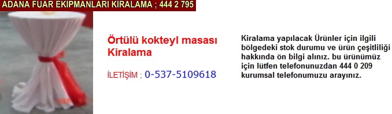 Adana örtülü kokteyl masası kiralama firması iletişim ; 0 505 394 29 32